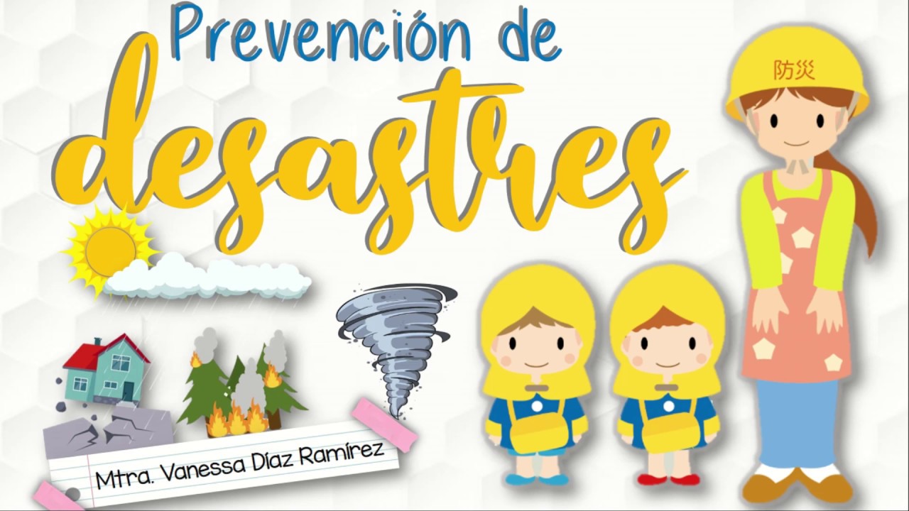Prevenir desastres naturales: la importancia de actuar