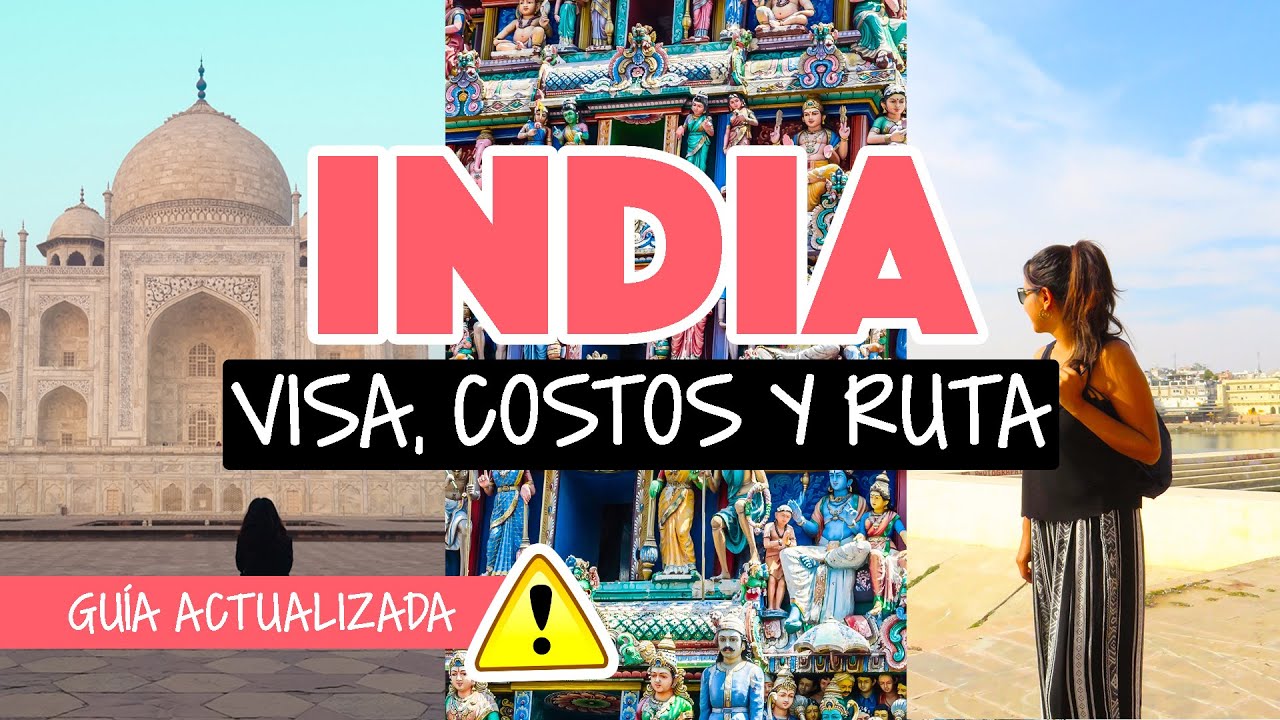 Requisitos para viajar a la India