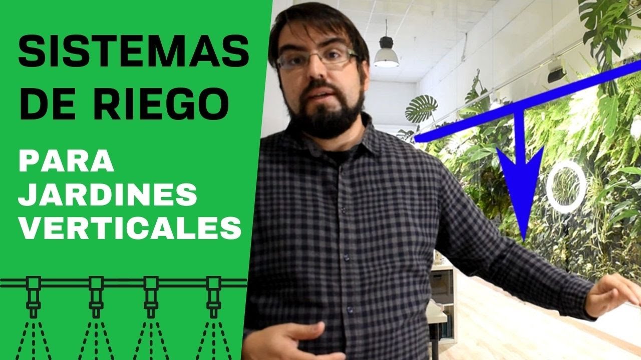 Sistema eficiente de riego para jardines verticales