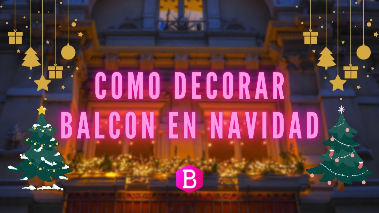Decora tu balcón para Navidad