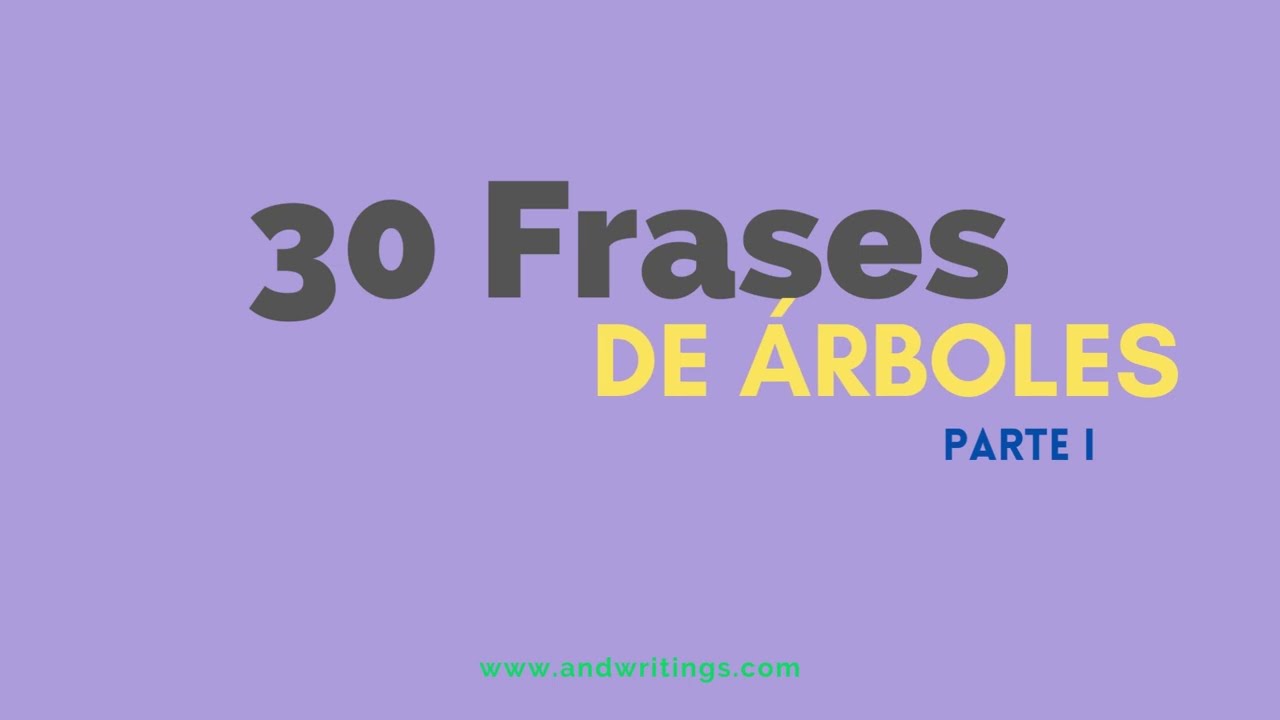 Frases breves para el Día del Árbol