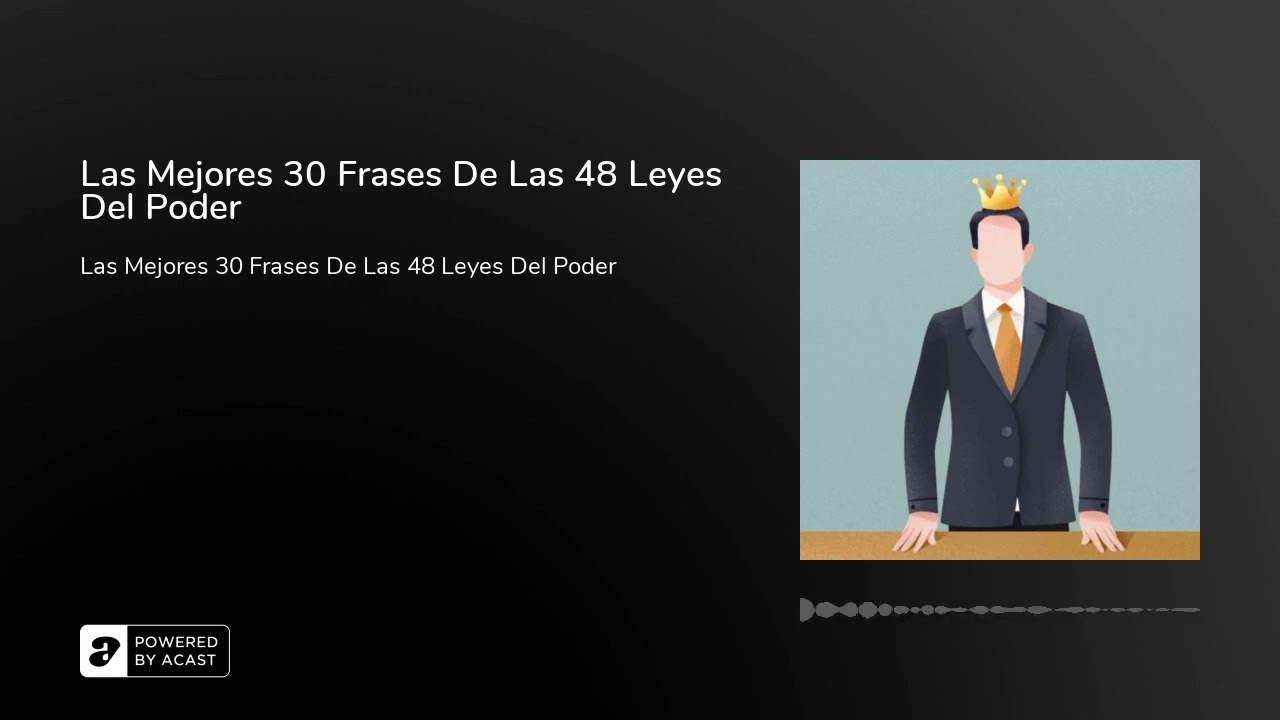 Frases destacadas de las 48 leyes del poder