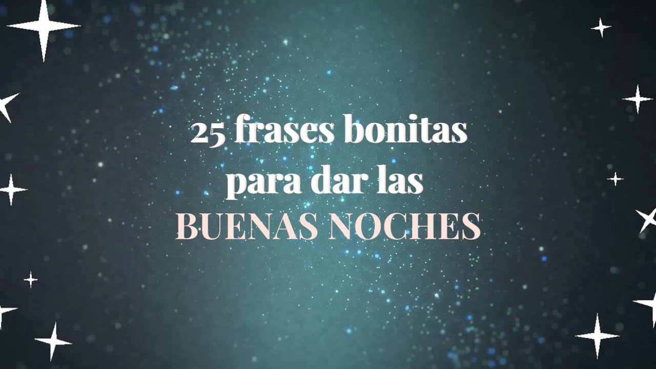 Frases inspiradoras para la noche