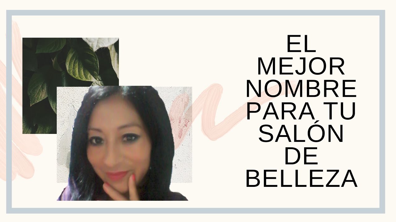 Nombres creativos para salones de belleza