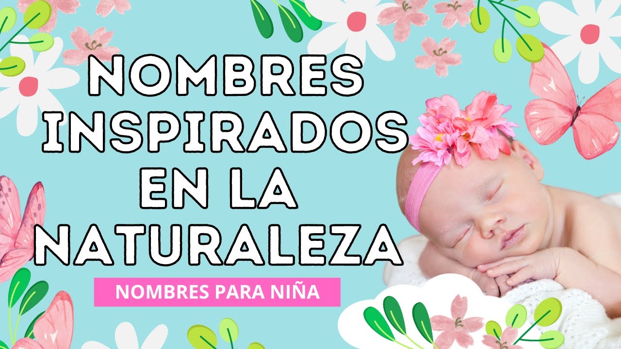 Nombres de niña inspirados en la naturaleza