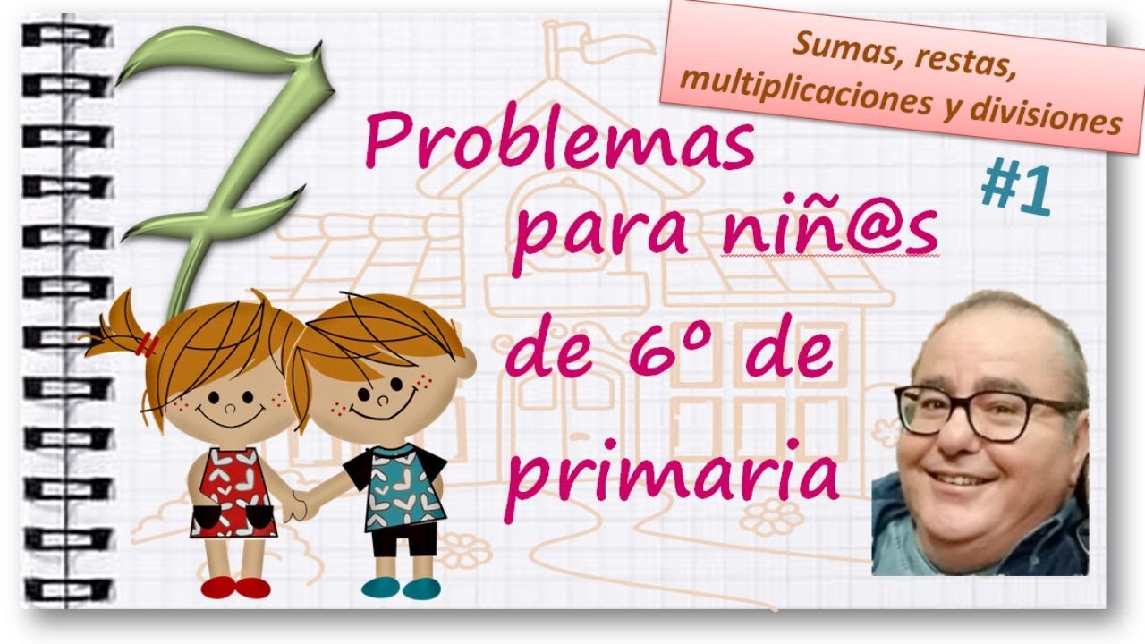 Problemas de sexto de primaria resueltos