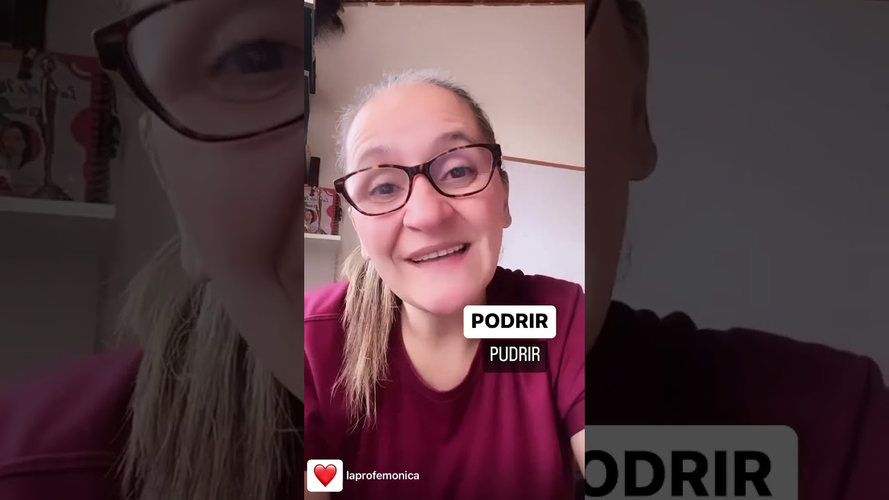 ¿Podrir o pudrir? Conoce la diferencia