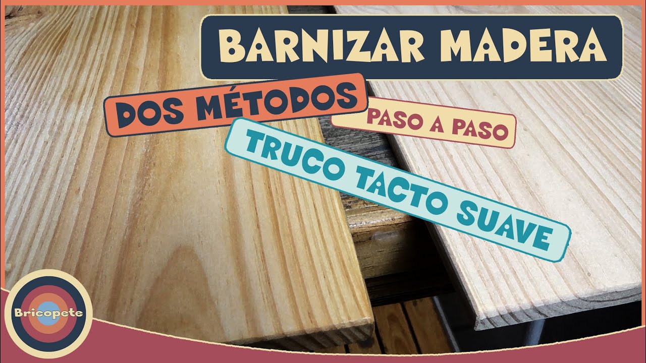 Cómo barnizar madera de pino sin tratar
