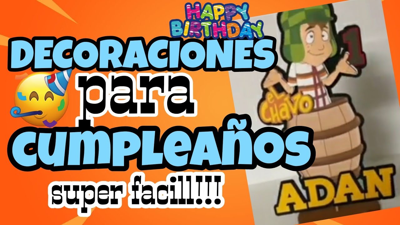 Decoración fiesta infantil del Chavo del Ocho