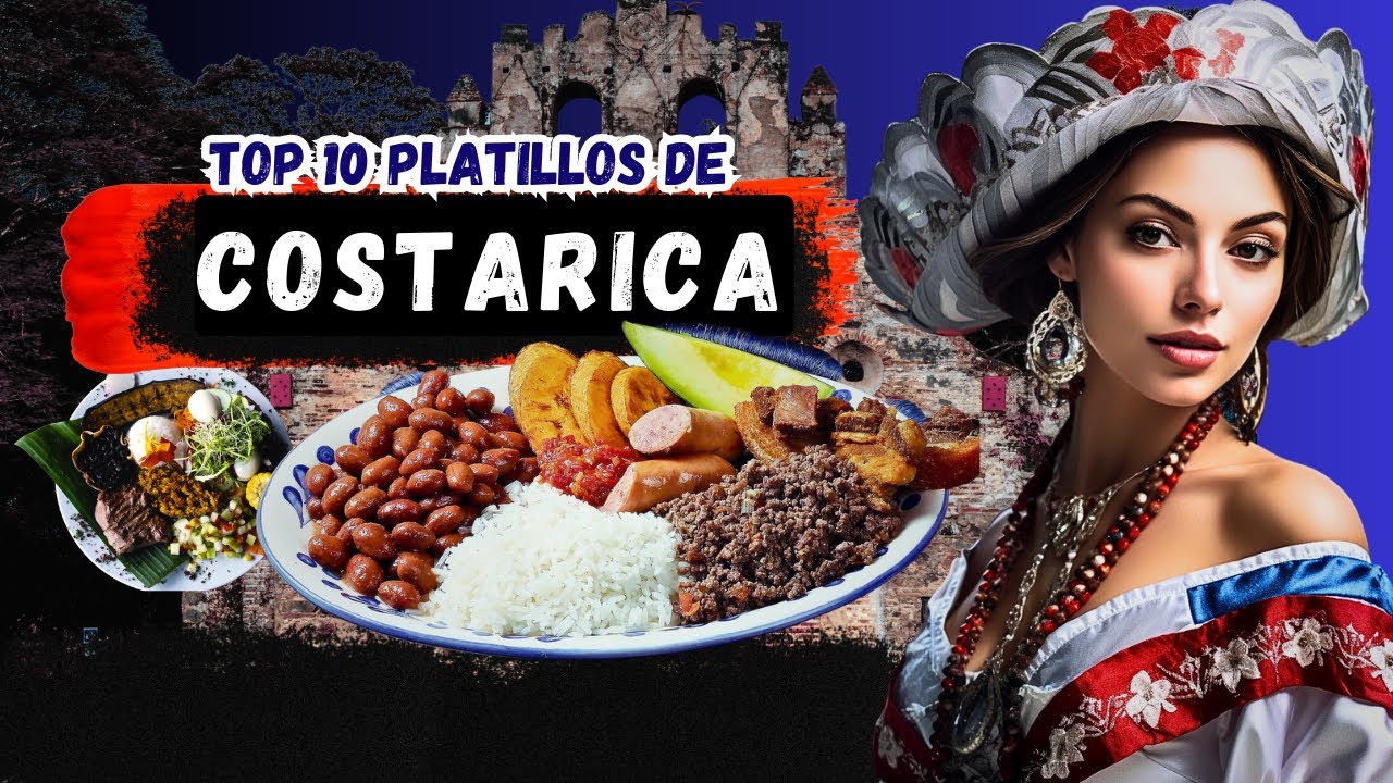 Delicias gastronómicas: Comida típica por provincia en Costa Rica