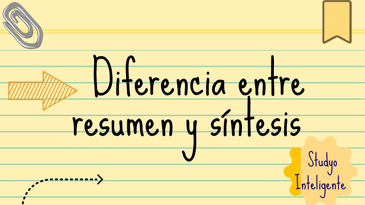 Diferencias entre resumen y síntesis