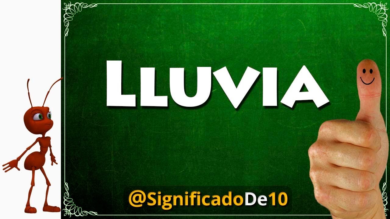 El significado detrás del nombre Lluvia
