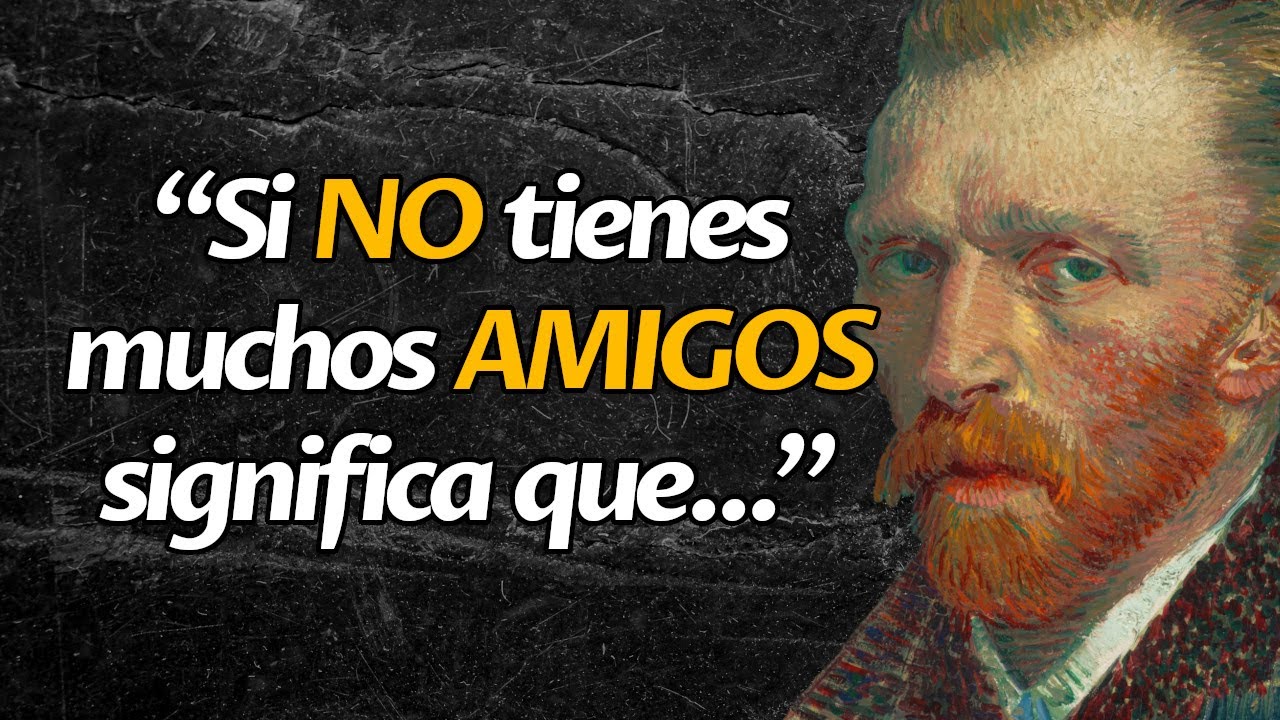 Frases inspiradoras de amor de Van Gogh