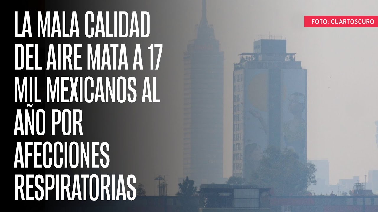 Las ciudades mexicanas con peor calidad de aire