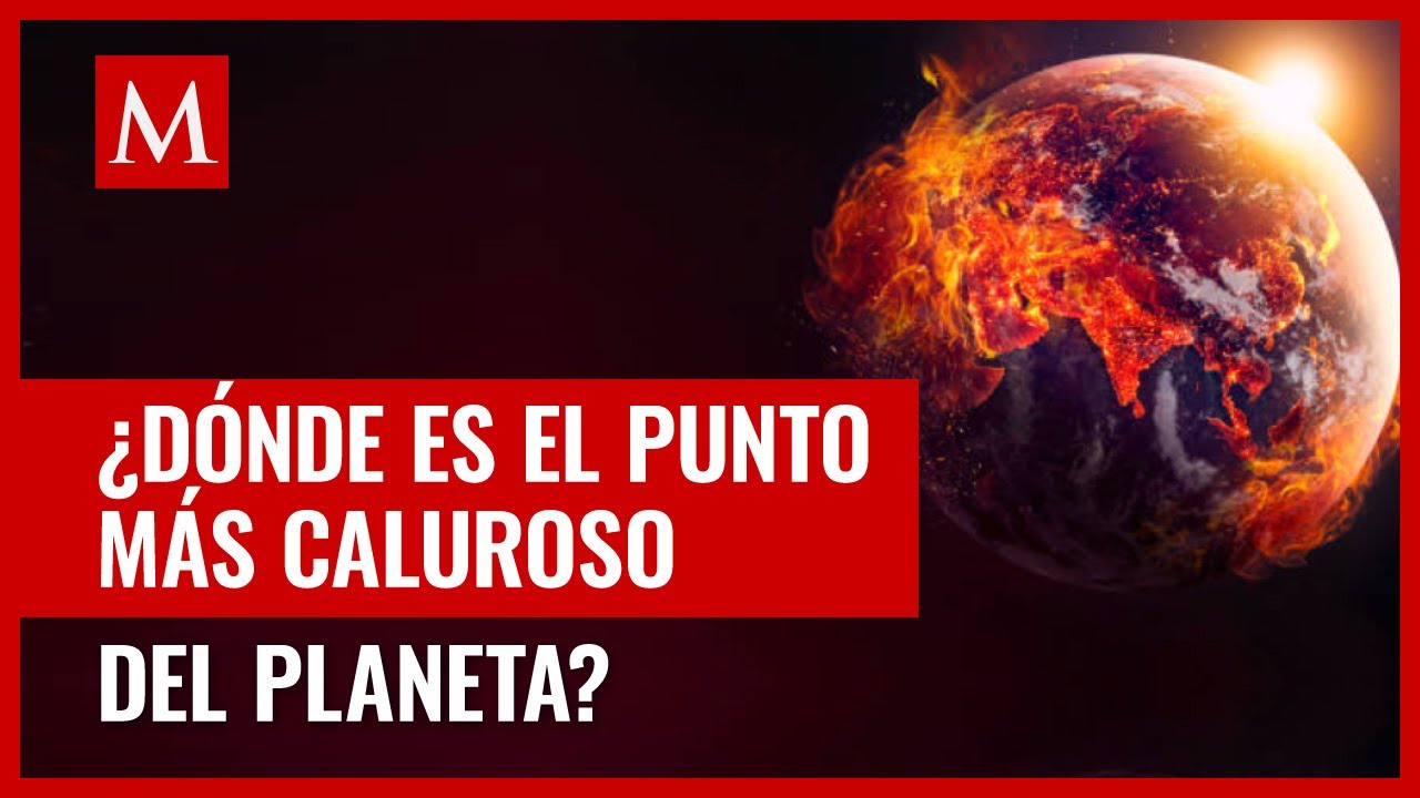 Los record de calor en el mundo: ¿Cuál es la ciudad más caliente?
