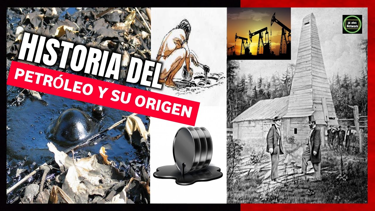 Origen y uso del petróleo