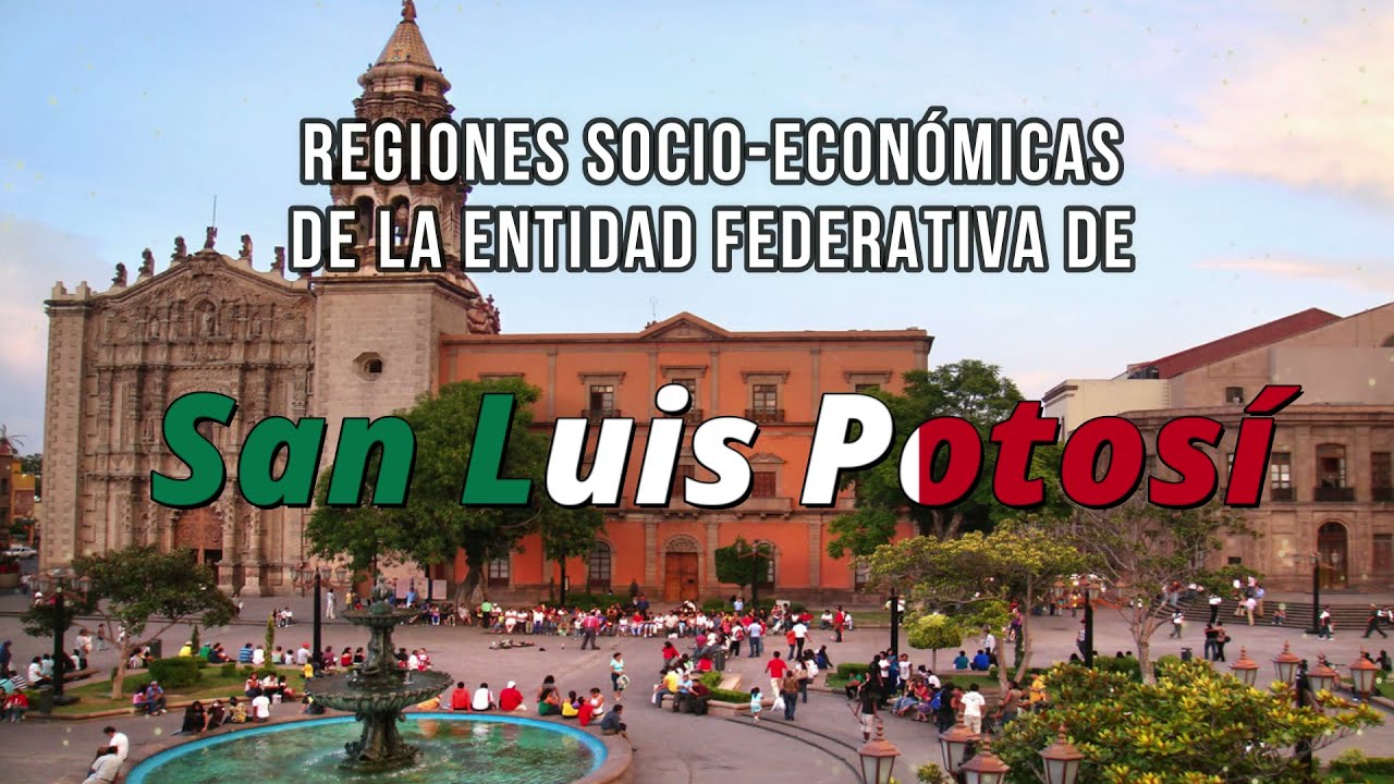 Regiones naturales de San Luis Potosí