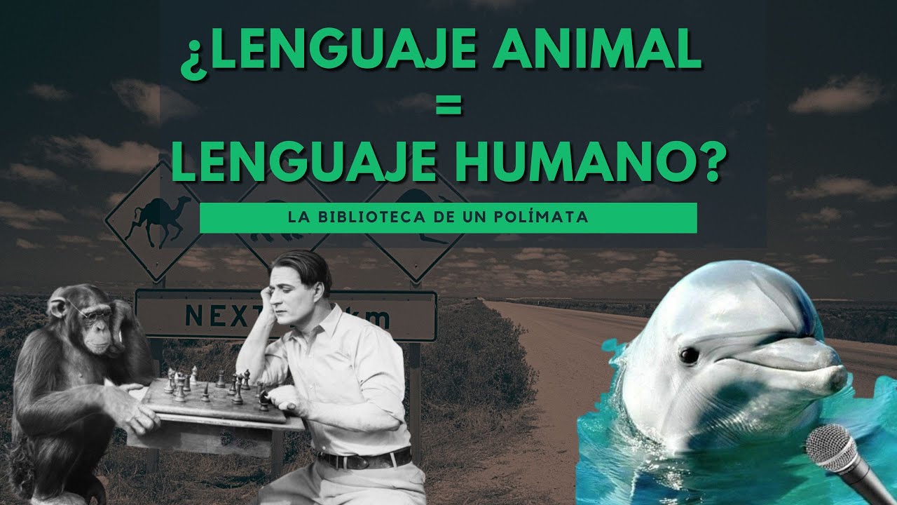 Resumen sobre comunicación animal y lenguaje humano