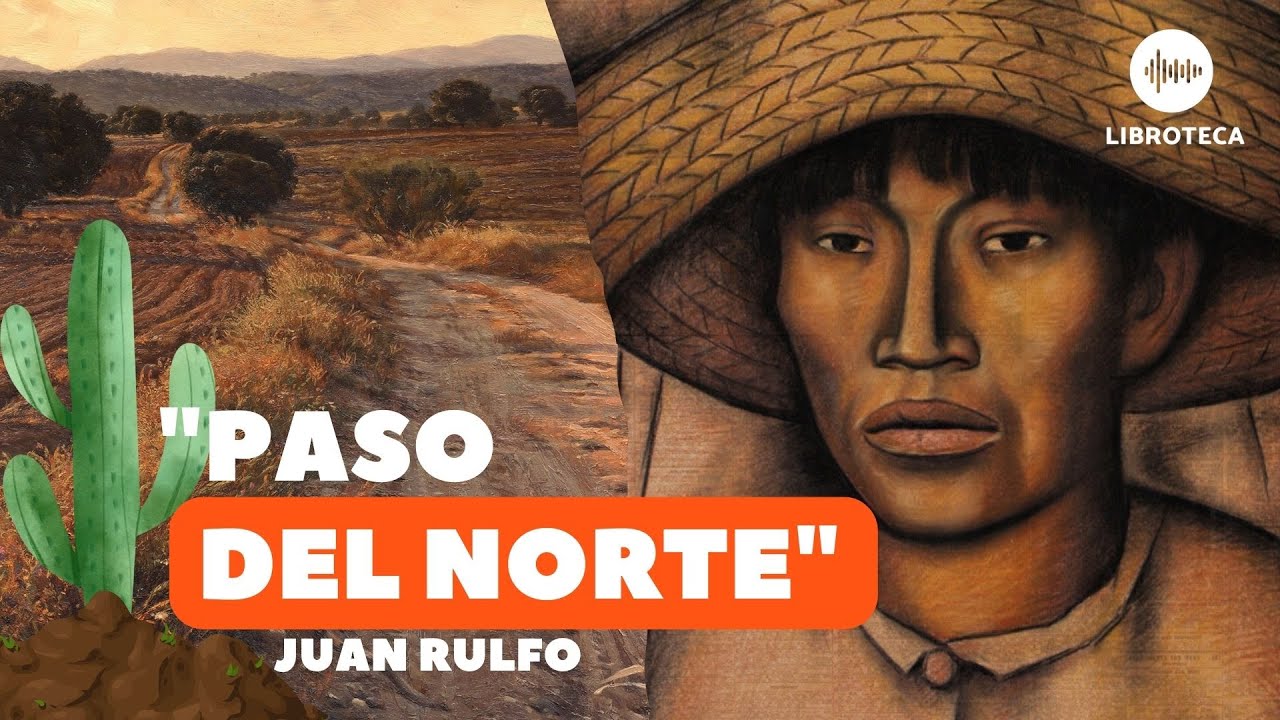 Análisis literario de Paso del Norte