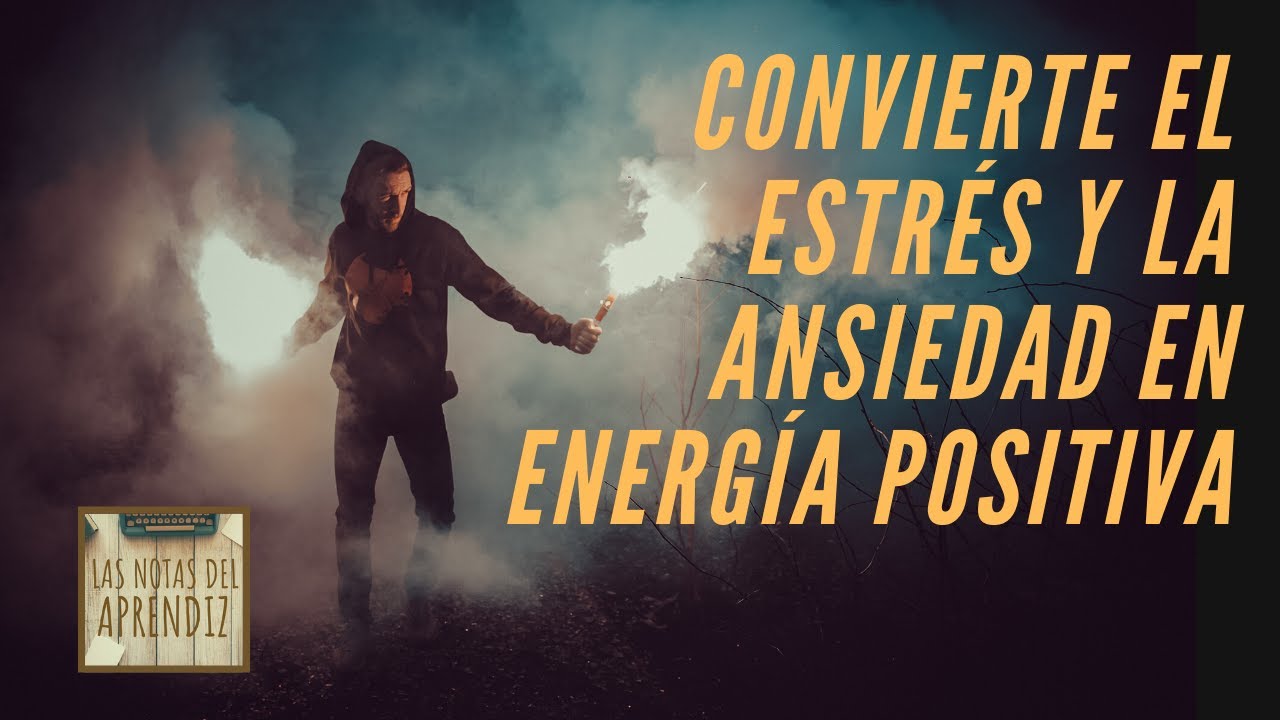 Convertir el estrés en energía: ¿es posible?