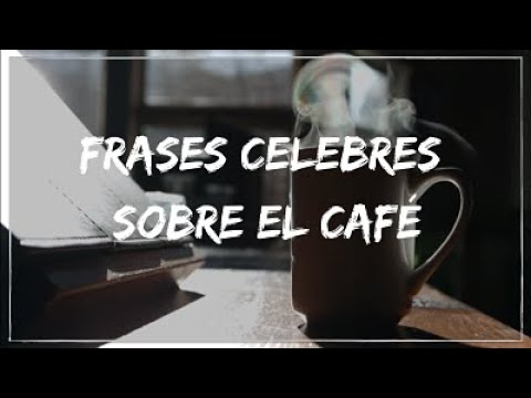 Frases inspiradoras de la borra de café
