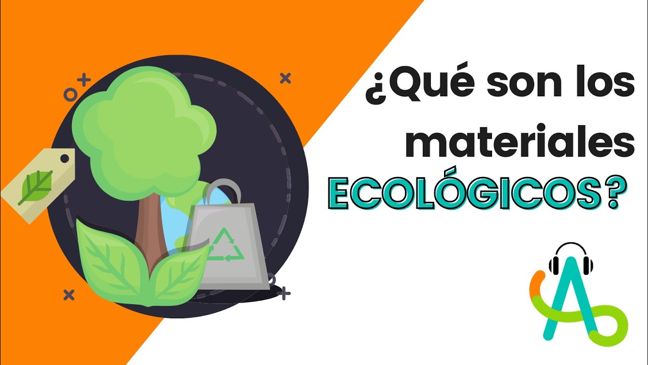 Materiales ecológicos